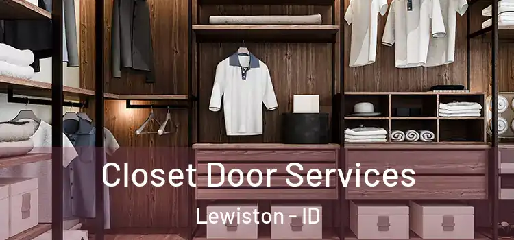  Closet Door Services Lewiston - ID