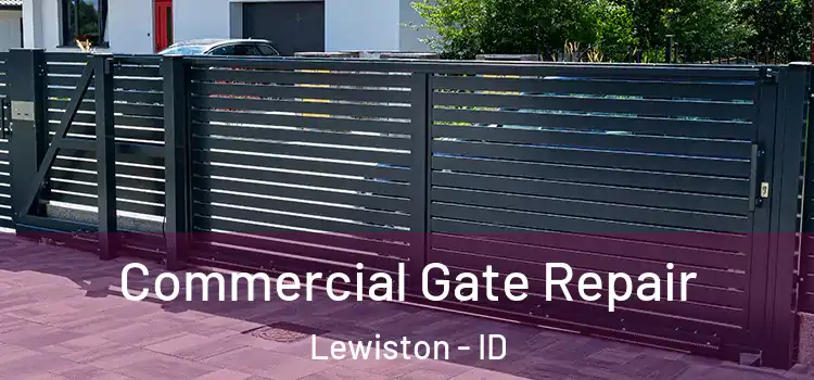  Commercial Gate Repair Lewiston - ID