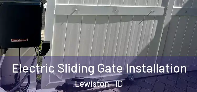  Electric Sliding Gate Installation Lewiston - ID