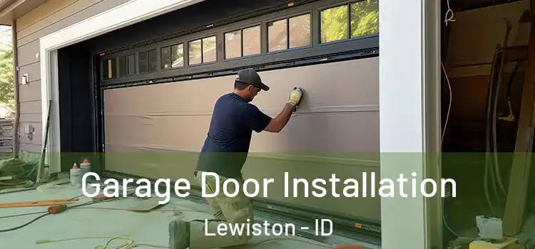  Garage Door Installation Lewiston - ID
