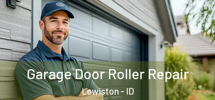  Garage Door Roller Repair Lewiston - ID
