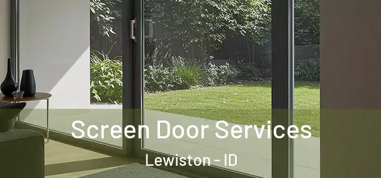  Screen Door Services Lewiston - ID