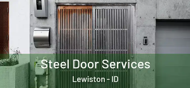  Steel Door Services Lewiston - ID